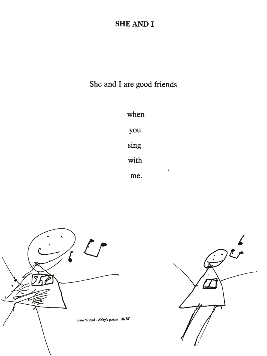 A poem typed in 1988 at age 7, titled She and I: She and I are good friends when you sing with me, with pen drawings of two figures singing